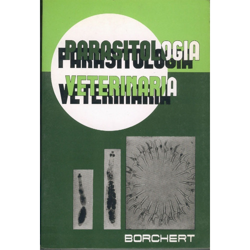 Borchert: Parasitologia Veterinaria, 2ª