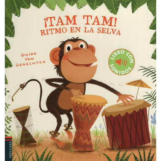 Tam Tam Ritmo De La Selva - Libro Con Sonidos