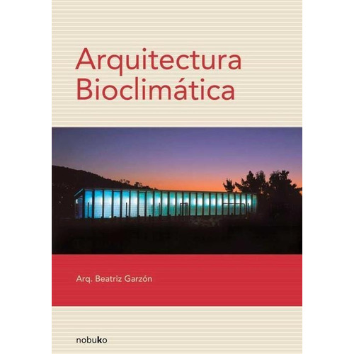 Arquitectura Bioclimática  Beatriz Garzón