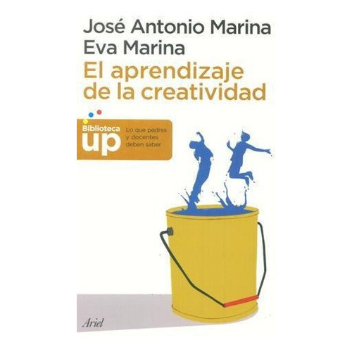 Aprendizaje De La Creatividad, El, De Marina, José Antonio. Editorial Ariel En Español