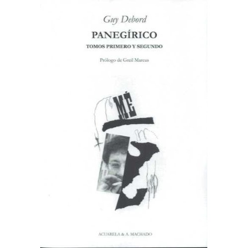 Panegirico (tomo I-ii), De Debord Guy. Editorial Machado Libros, Tapa Blanda, Edición 1 En Español