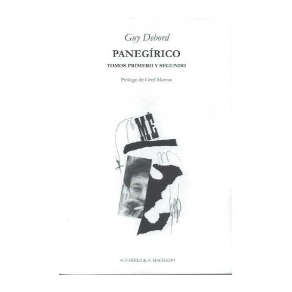 Panegirico (tomo I-ii), De Debord Guy. Editorial Machado Libros, Tapa Blanda, Edición 1 En Español