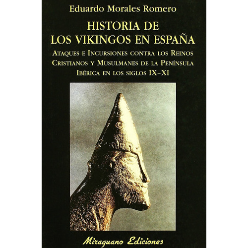 Historia De Los Vikingos En España