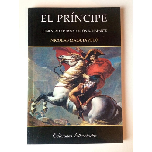 El Principe - Nicolas Maquiavelo - Ediciones Libertador 