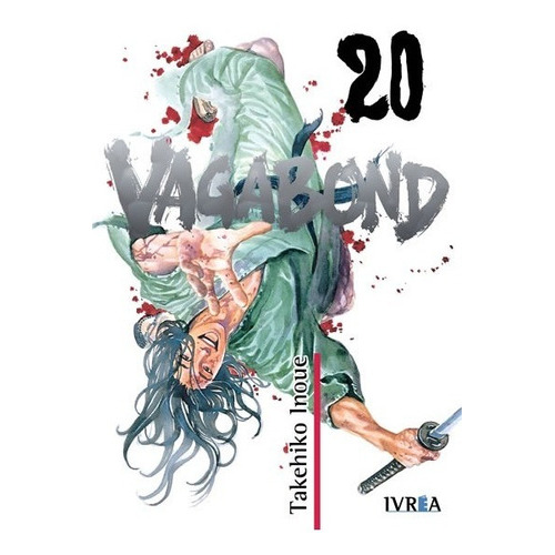 VAGABOND #20, de Takehiko Inoue. Serie Vagabond Editorial Ivrea, tapa blanda, edición 1 en español, 2018