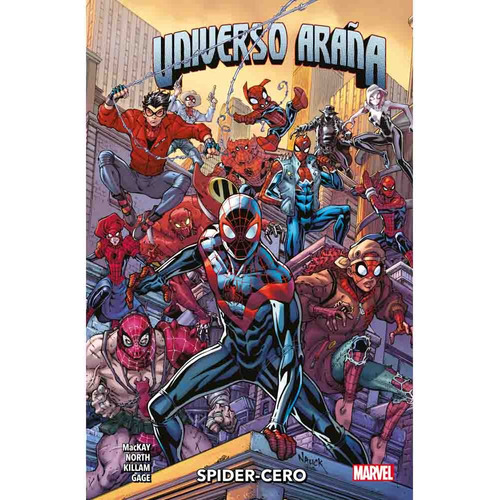 Universo Araña Spider-cero, De Jed Mackay. Serie Universo Araa Editorial Panini Marvel Argentina, Tapa Blanda En Español, 2023