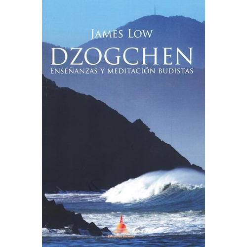 Dzogchen - Enseñanzas Y Meditación Budistas, Low, Dharma