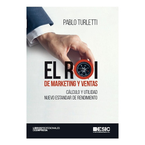 Libro Técnico El Roi De Marketing Y Ventas, De Pablo Turletti. Editorial Alfaomega Grupo Editor, Tapa Blanda En Castellano