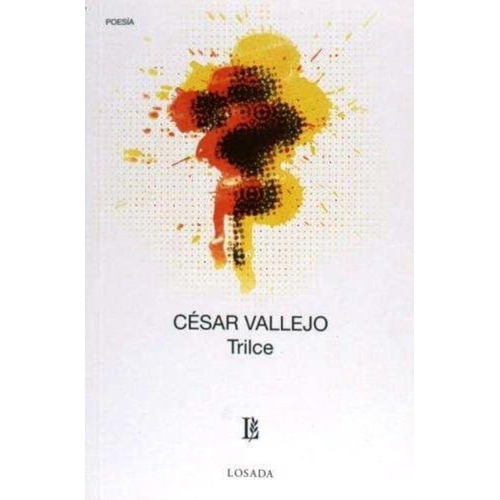 Trilce -   - Cesar Vallejo