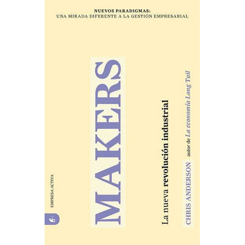 Makers, De Anderson, Chris. Editorial Empresa Activa, Tapa Blanda En Español