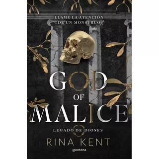 Libro: God Of Malice. Kent, Rina. Montena