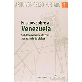 Ensaios Sobre A Venezuela, De Celso Furtado., Vol. 1. Editora Contraponto, Capa Mole Em Português, 2008