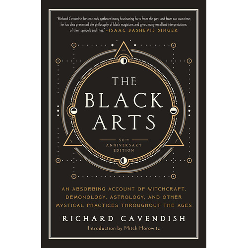 Libro The Black Arts: A Concise History Of Witchcraft, Dem