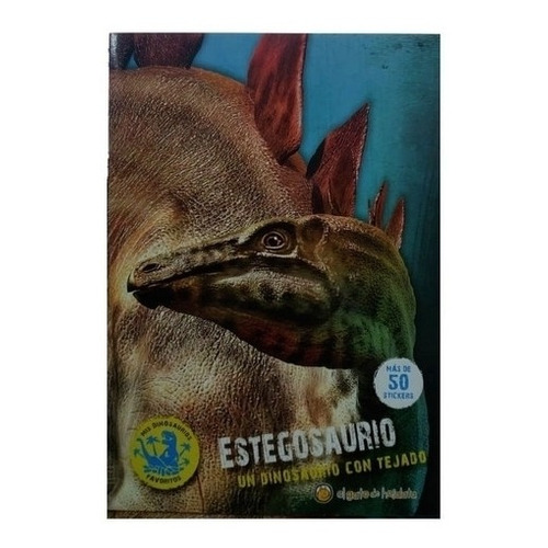 Mis Dinosaurios Favoritos Estegosaurio Un Dinosaurio Con Tej
