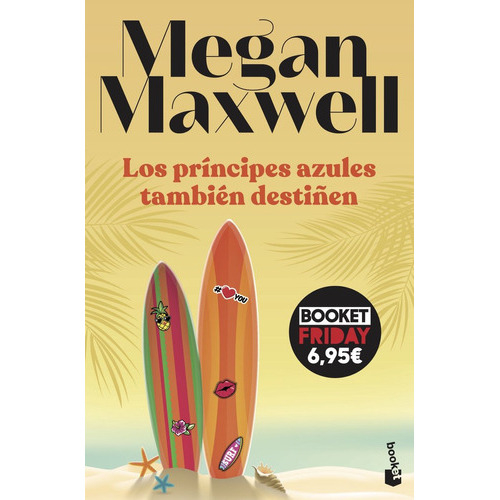 Los Principes Azules Tambien Destiñen, De Megan Maxwell. Editorial Booket, Tapa Blanda En Español, 2022