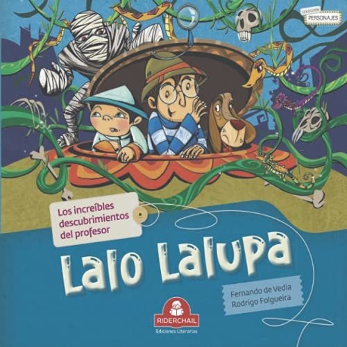 Los Increibles Descubrimientos Del Profesor - Lalo Lalupa