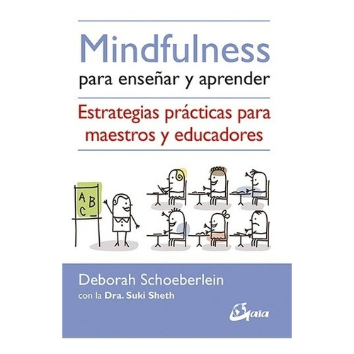 Mindfulness Para Ensenar Y Aprender - Nueva Edicion