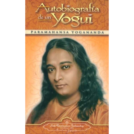 Libro: Autobiografía De Un Yogui / Paramahansa Yogananda