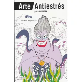 Disney Villanos Colorear Arte Libro Antiestres Relax Ursula