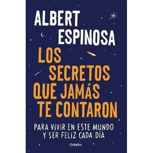 Secretos Que Jamas Te Contaron - Espinosa Albert
