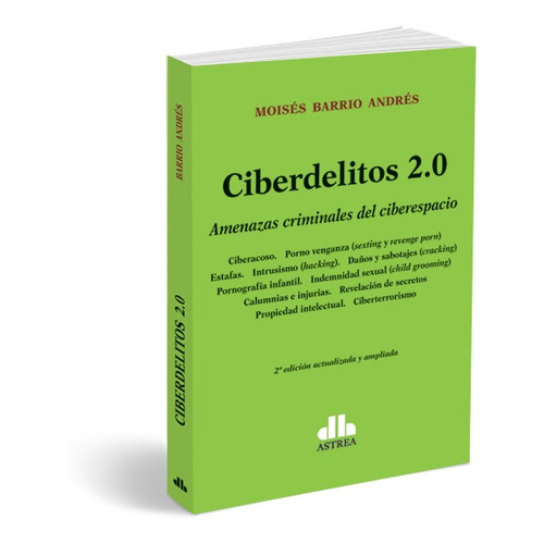Ciberdelitos 2.0  - Barrio Andres, Moises