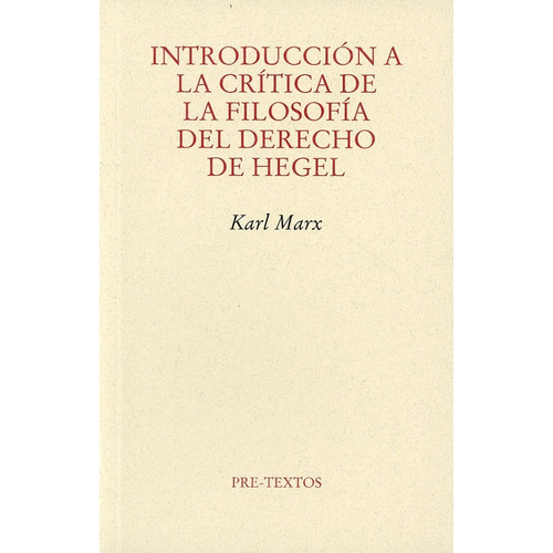 Intr. A La Crítica De La Filosofía Del Derecho De Hegel