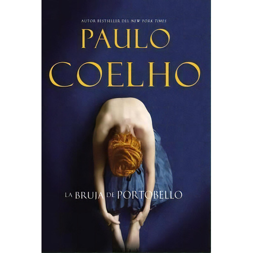La Bruja De Portobello, De Paulo Coelho. Editorial Rayo, Tapa Blanda En Español