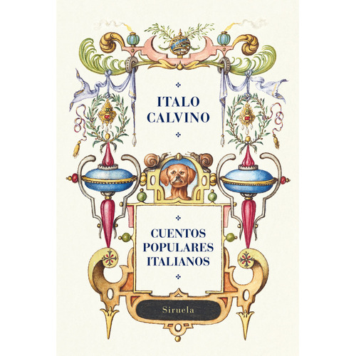 Cuentos Populares Italianos, De Calvino, Italo. Editorial Siruela, Tapa Blanda En Español