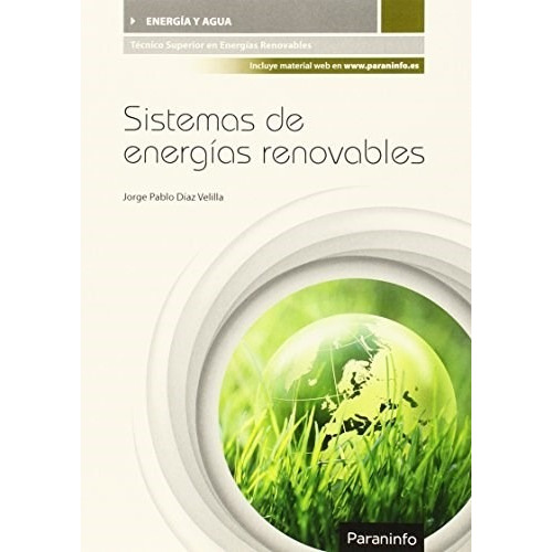  Sistemas De Energías Renovables. Jorge P. Díaz Velilla. 