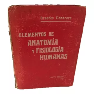 Anatomía Y Fisiología Humana, Elementos De. 1939