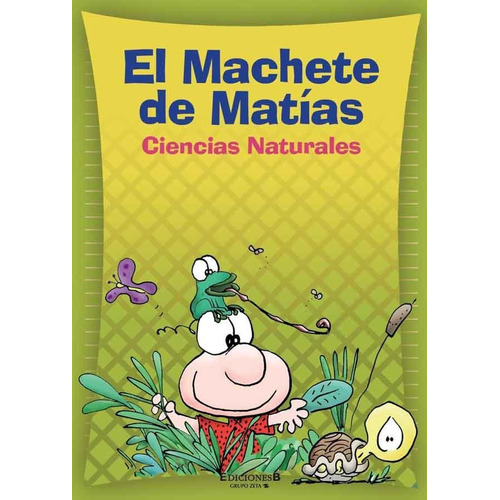 Machete De Matias, El- Ciencias Naturales