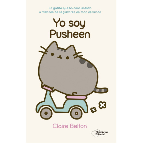 Libro Yo Soy Pusheen ( I Am Pusheen ) En Español [ Dhl ]