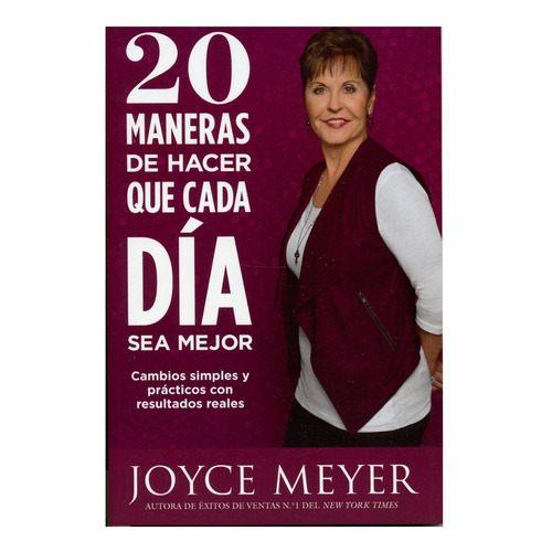 20 Maneras De Hacer Que Cada Dia Sea Mejor, De Meyer Joycer. Editorial Casa Creación En Español