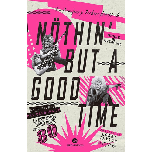 Nothin But A Good Time - Beaujour - Neo Person - Libro