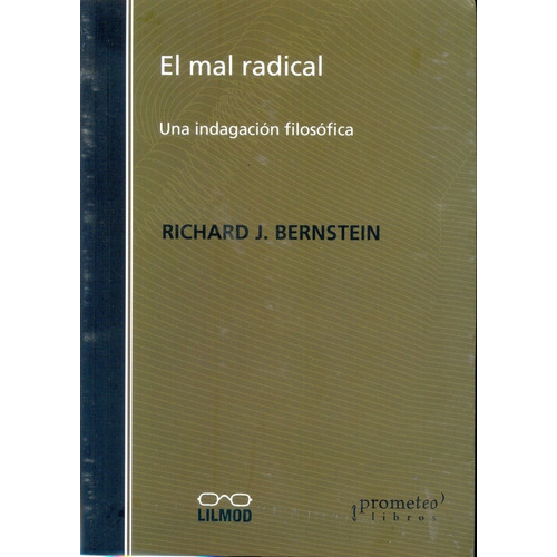 Mal Radical, El - Richard J. Bernstein