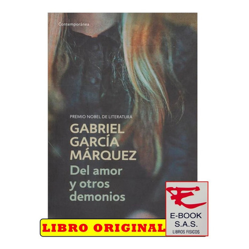 Del Amor Y Otros Demonios, De Gabriel García Márquez. Editorial Debolsillo, Tapa Blanda En Español