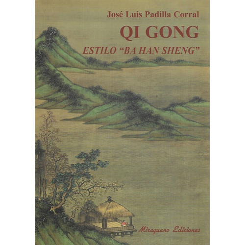 Qi Gong . Estilo Ba Han Sheng