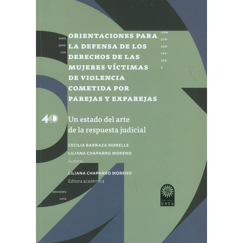 Orientaciones Para La Defensa De Los Derechos De Las Mujeres Victimas De Violencia, De Barraza Morelle, Cecilia. Editorial Universidad Santo Tomás, Tapa Blanda, Edición 1 En Español, 2020