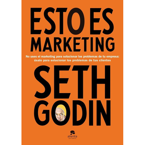 Esto Es Marketing - Seth Godin