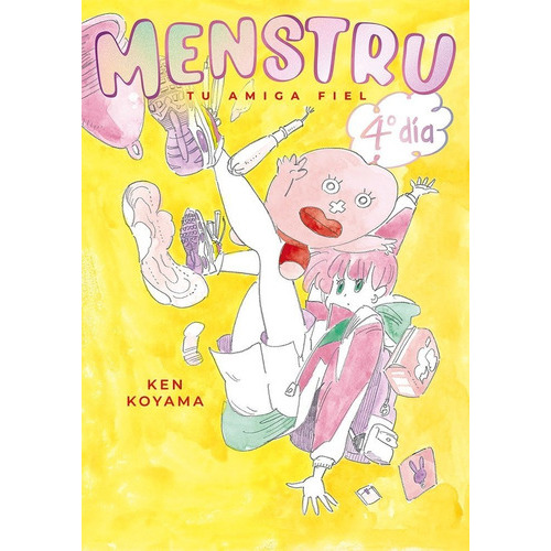 Menstru, Tu Amiga Fiel, 4o Dia, De Koyama, Ken. Editorial Tomodomo En Español