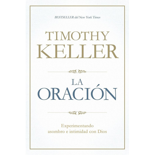 La Oracion Timothy Keller