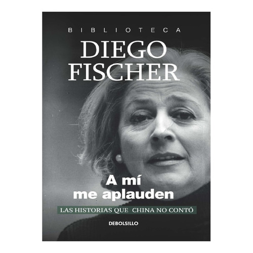 A Mi Me Aplauden (db) Fischer, Diego