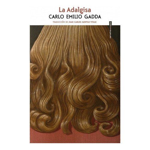 La Adalgisa, De Carlo Emilio Gadda., Vol. 0. Editorial Sextopiso, Tapa Blanda En Español, 1