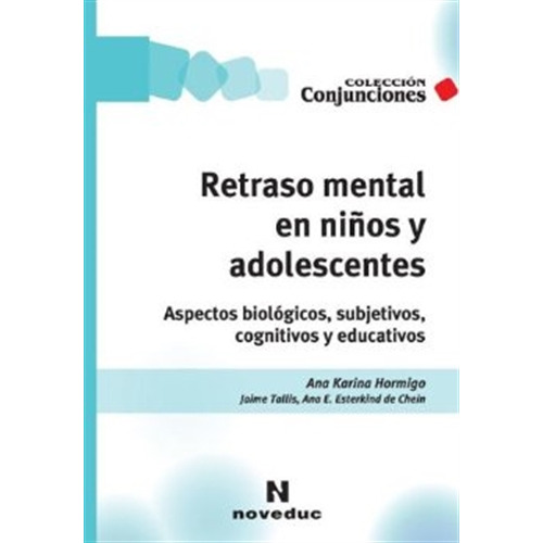 Retraso Mental En Niños Y Adolescentes, De Tallis, Jaime. Editorial Novedades Educativas, Tapa Blanda En Español