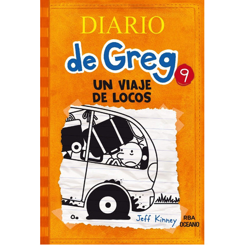 Diario Greg 9 .un Viaje De Locos, De Jeff Kinney. Editorial Oceano, Tapa Blanda, Edición 1a Edicion En Español, 2015