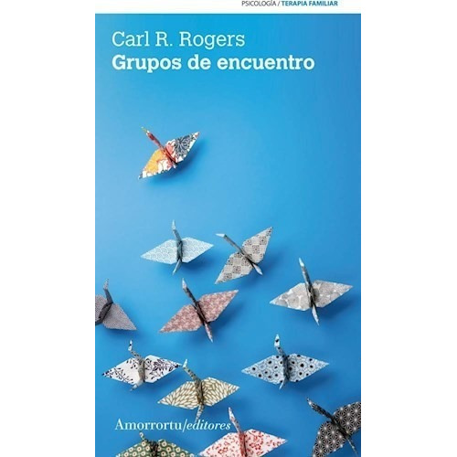 Libro -  Grupos De Encuentro De Carl Rogers