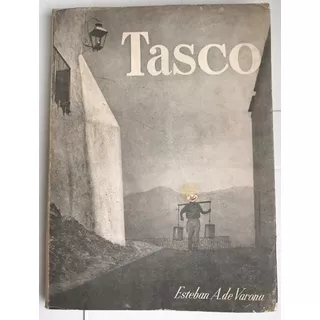 Taxco Tasco, Esteban A. De Varona Inglés