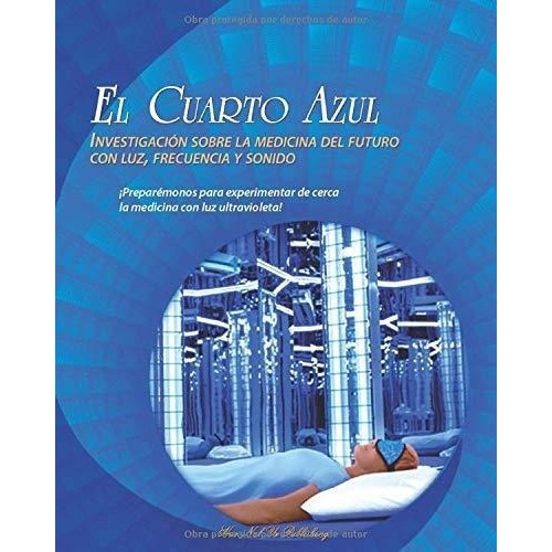 El Cuarto Azul Experimenta El Futuro Construyendo.., de Gräf, Irmgard Maria. Editorial Hun Nal Ye Publishing en español