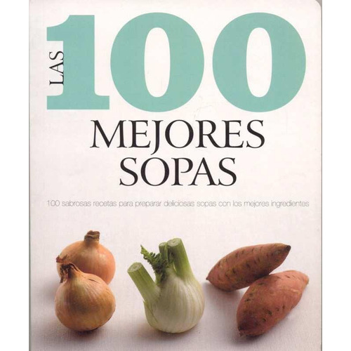100 Mejores Sopas Las-oferta-parragon