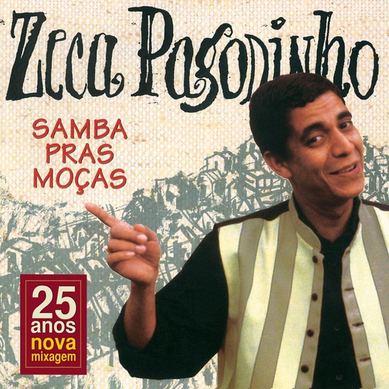 Zeca Pagodinho Cd Zeca Pagodinho - Samba Pras Moças (25 Anos